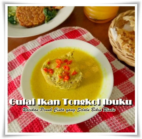 Gulai Ikan Tongkol Ibuku Nutrisi Untuk Bangsa